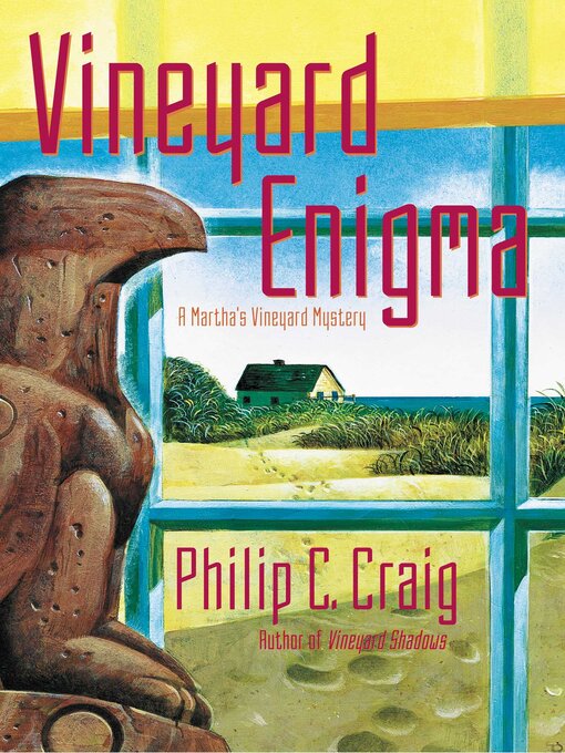 Title details for Vineyard Enigma by Philip R. Craig - Available